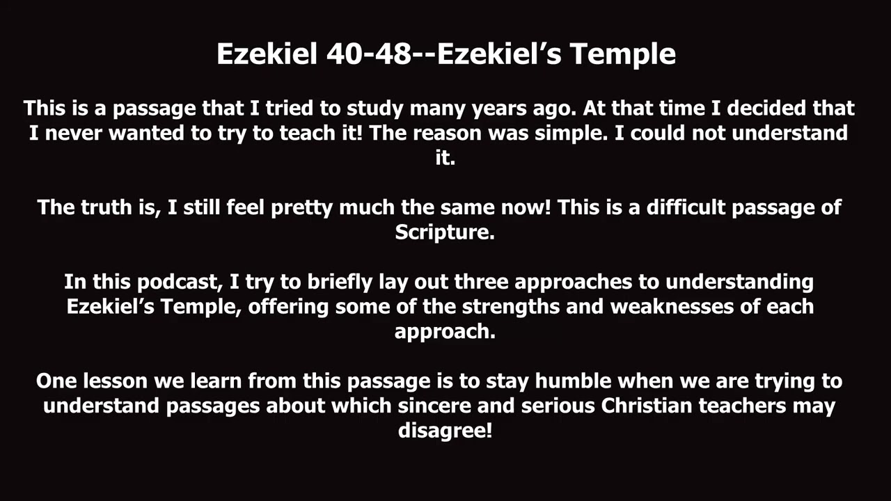 Ezekiel 40-48 Ezekiel's Temple