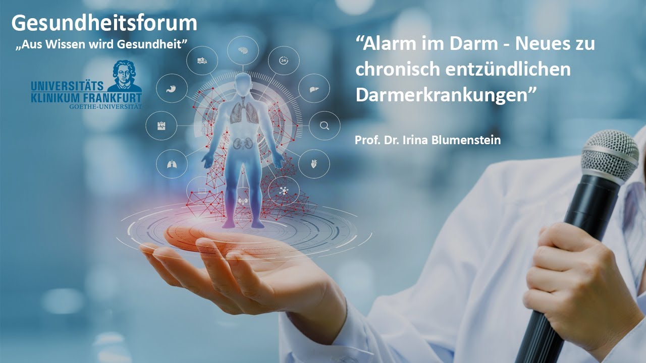 Alarm im Darm - Neues zu chronisch entzündlichen Darmerkrankungen #gesundheitsforumffm