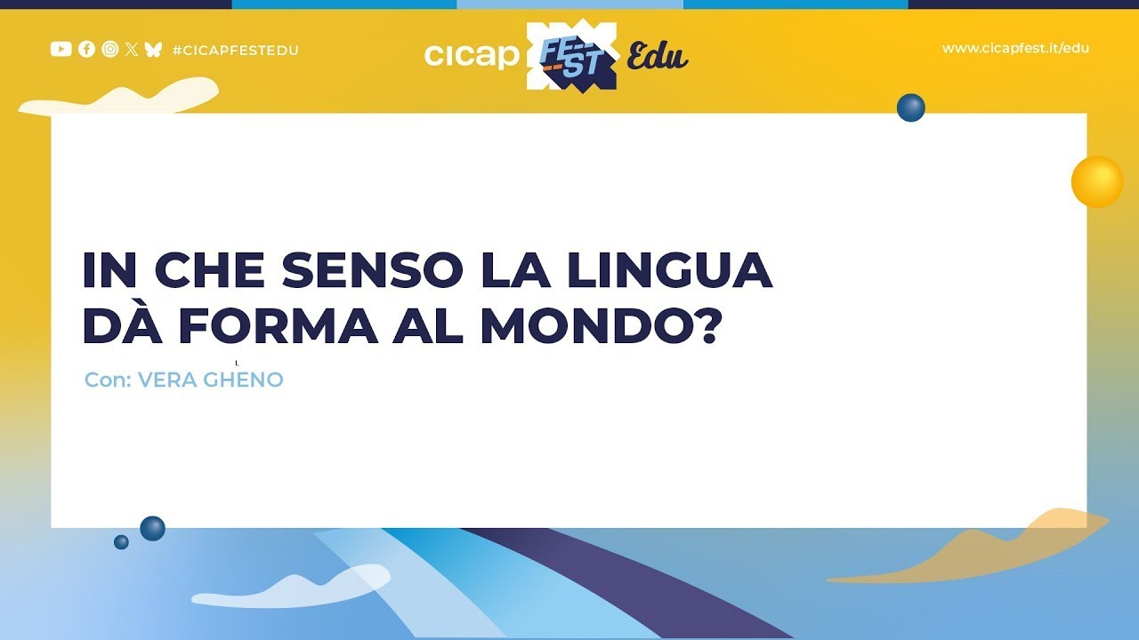 In che senso la lingua d&agrave; forma al mondo - Con Vera Gheno