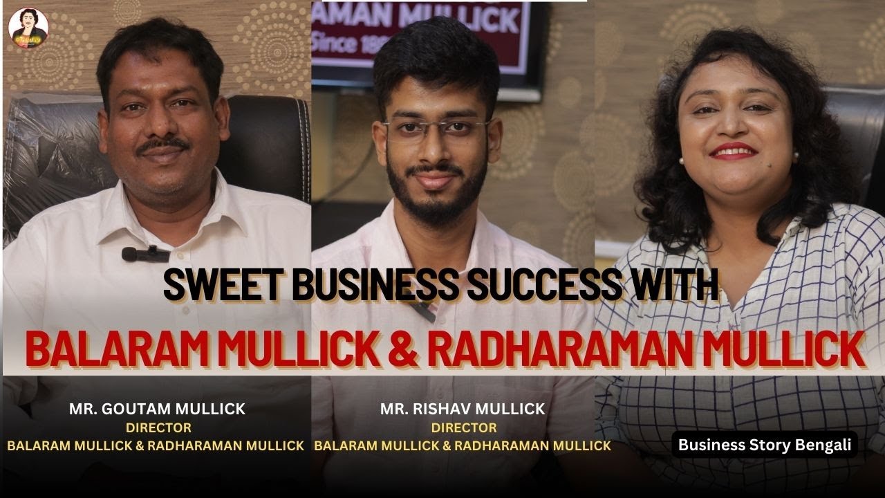 Empowering Entrepreneurs: Sweet Business Success with Balaram Mullick & Radharaman Mullick | Pabisha