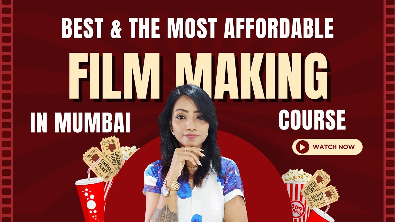 BEST FILM MAKING COURSE / COLLEGE IN MUMBAI 2026 | WHO SHOULD OPT?