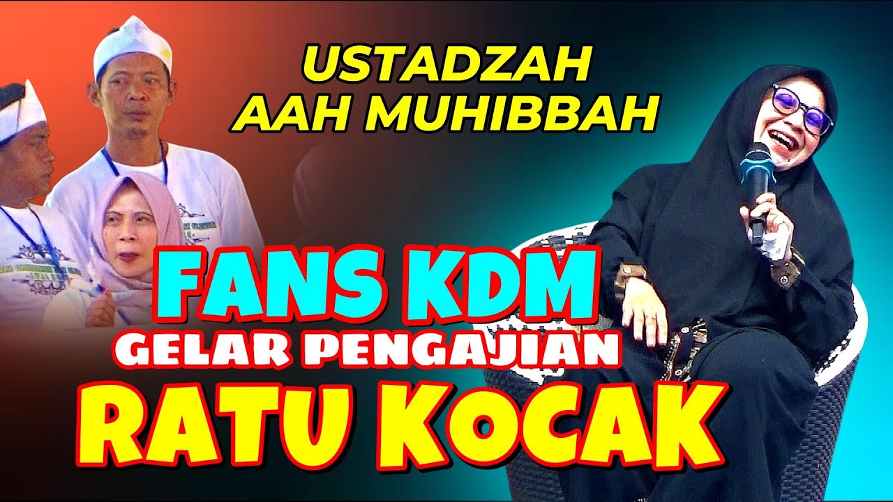 RATU KOCAK HJ AAH MUHIBAH BERSAMA FANS KDM, LUCUNYA MINTA AMPUN