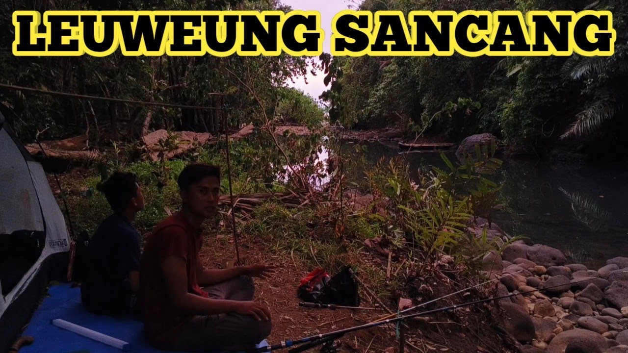 CAMP FISHING Ep. 209 Nyasar Sampai di Cai Kejayaan Leuweung Sancang Garut