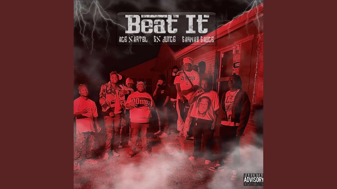 Beat It (feat. Sx Juice & Ace Xartel)