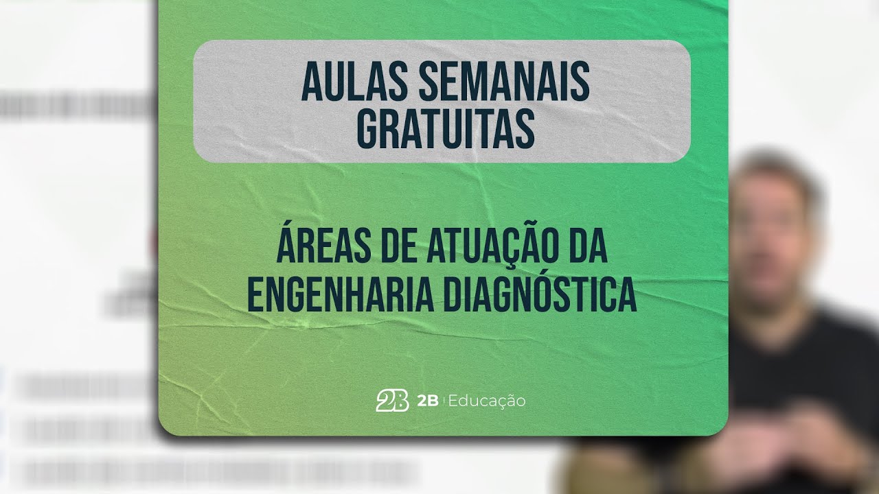AULA GRATUITA || Áreas de atuação da Engenharia Diagnóstica
