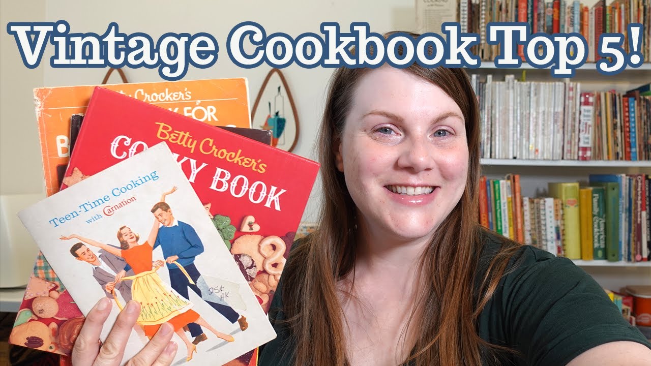 5 лучших винтажных кулинарных книг! Любимые рецепты из моей коллекции — Cooking the Books