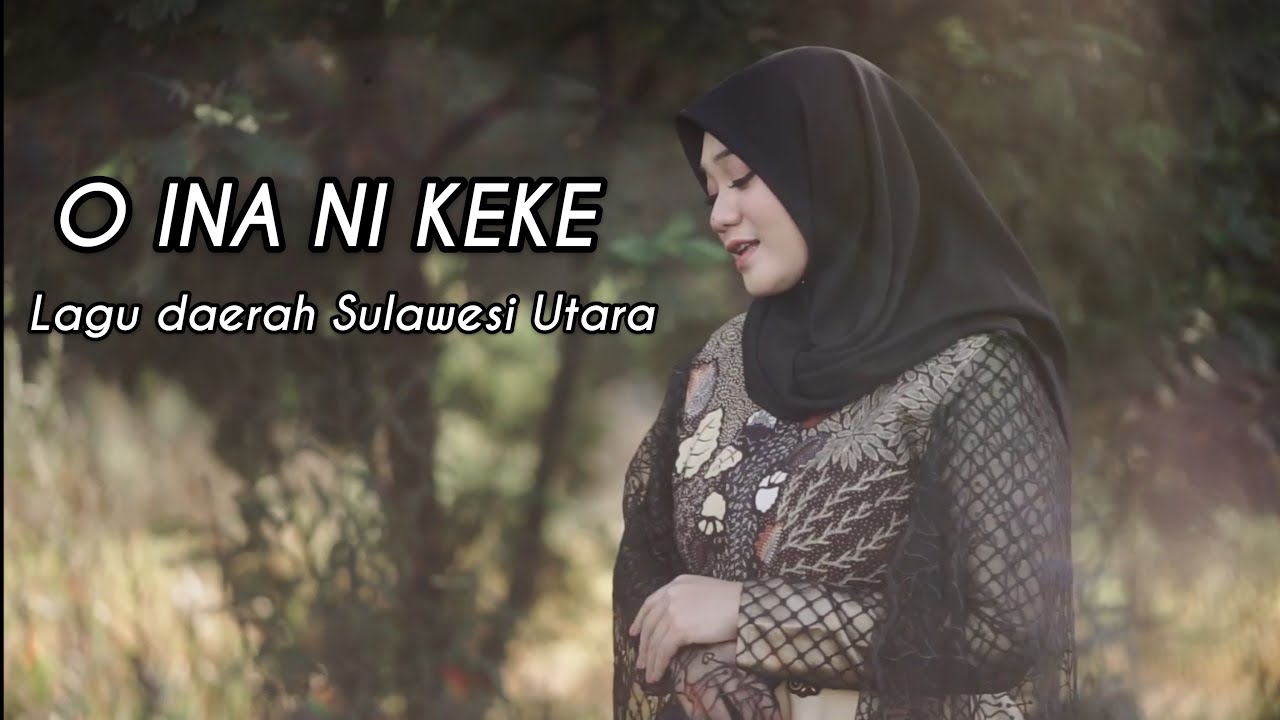 O INA NI KEKE ( LAGU DAERAH SULAWESI UTARA ) - Cover by Fadhilah Intan
