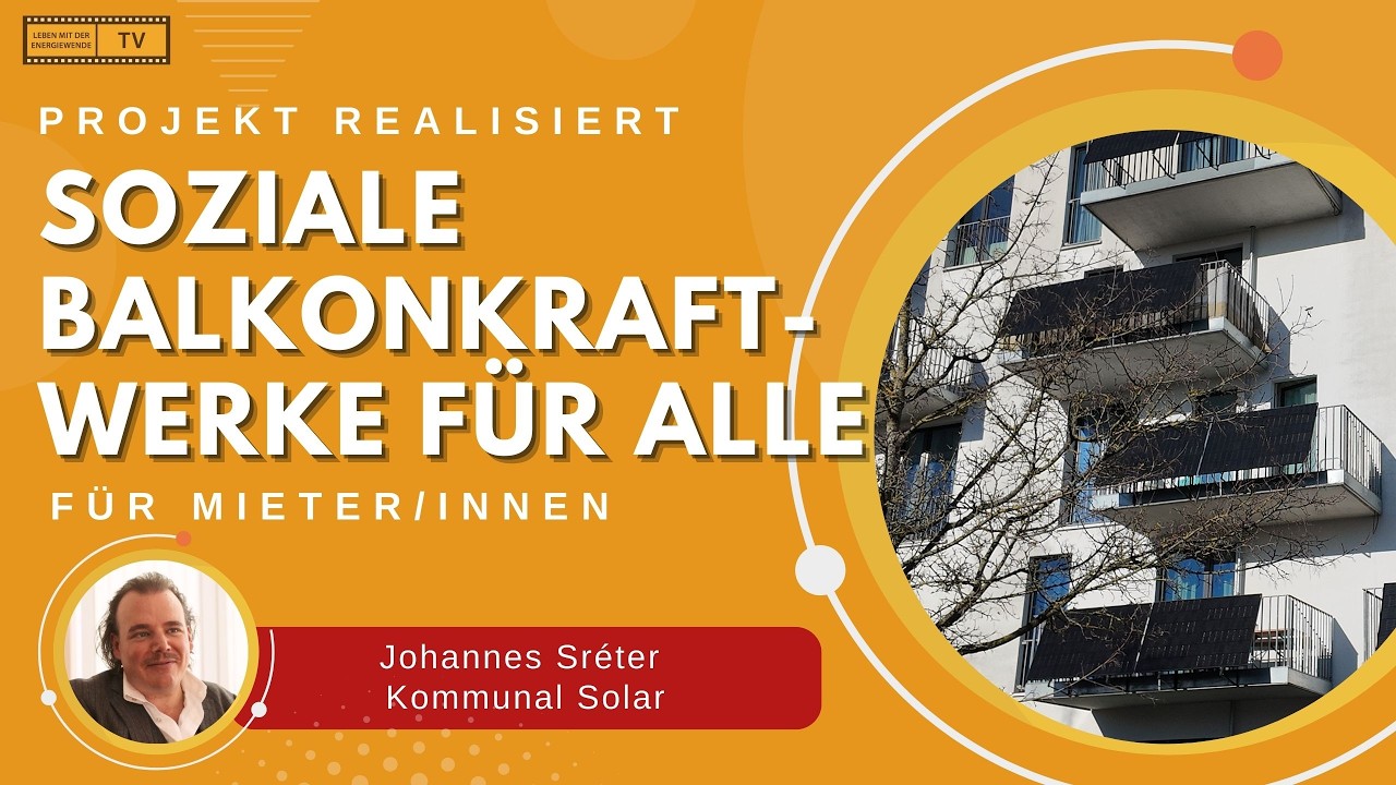 SOZIALE BALKONKRAFTWERKE FÜR ALLE