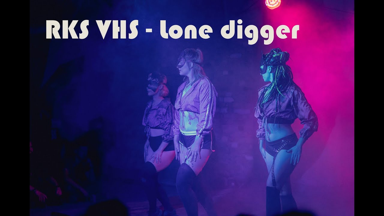 RKS VHS - Lone digger