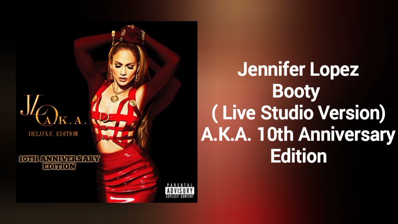 Jennifer Lopez - Booty (Live Studio Version)