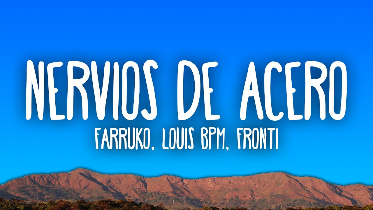 Farruko, Louis BPM ft. Fronti - NERVIOS DE ACERO (Bandido)