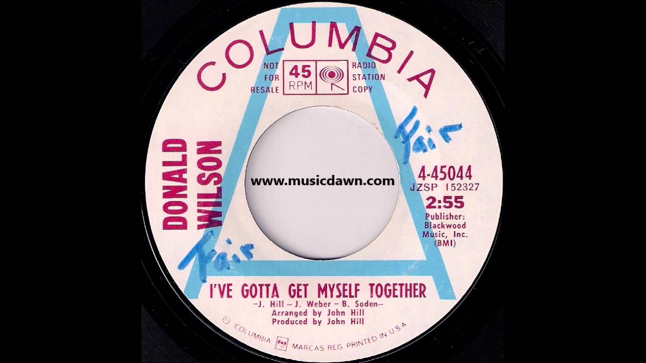 Donald Wilson - I've Gotta Get Myself Together [Columbia] '1969 Northern Soul 45