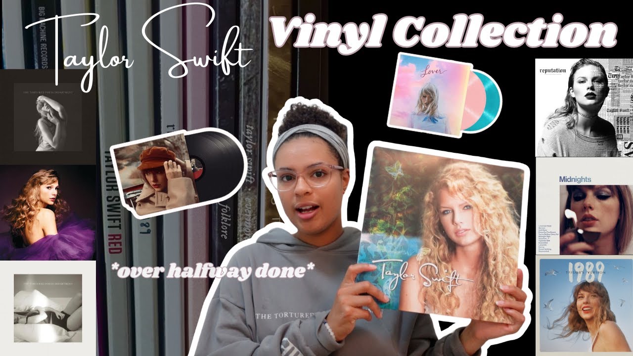 TAYLOR SWIFT VINYL COLLECTION *OVER HALFWAY DONE*