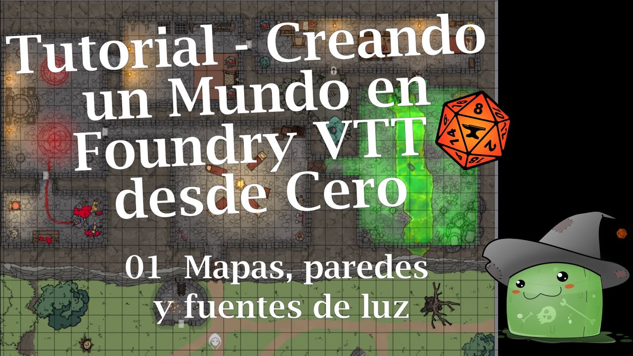 Tutorial - Creando un Mundo en Foundry VTT desde Cero - 01 - Mapas, paredes y fuentes de luz