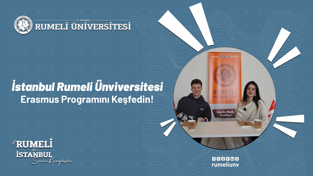 İstanbul Rumeli Üniversitesi Erasmus Programını Keşfedin!