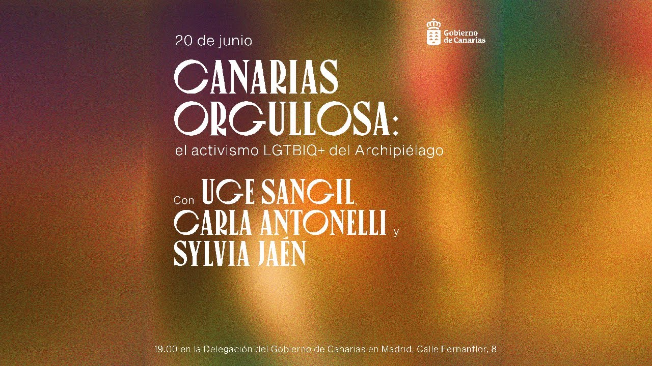 Orgullo Canario  - &ldquo;El activismo LGTBIQ+ del Archipi&eacute;lago&rdquo;