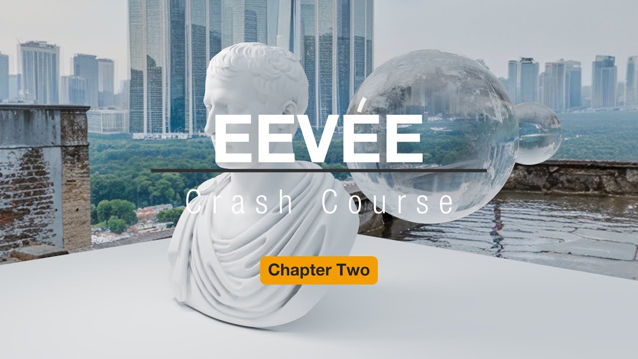 EEVEE Crash Course: ทำความเข้าใจกับค่าต่าง ๆ ของ EEVEE และการสร้าง Glass Shader