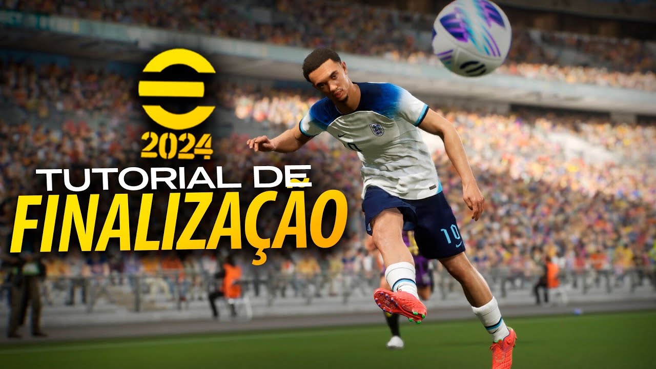 💥NUNCA MAIS ERRE GOLS NO E-FOOTBALL 2024 | TUTORIAL DE FINALIZAÇÃO E-FOOTBALL 2024