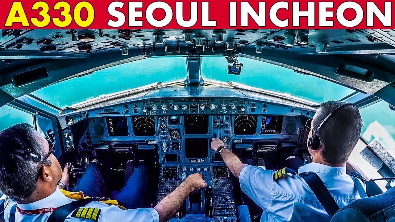 Piloting AIRBUS A330 into Seoul Incheon