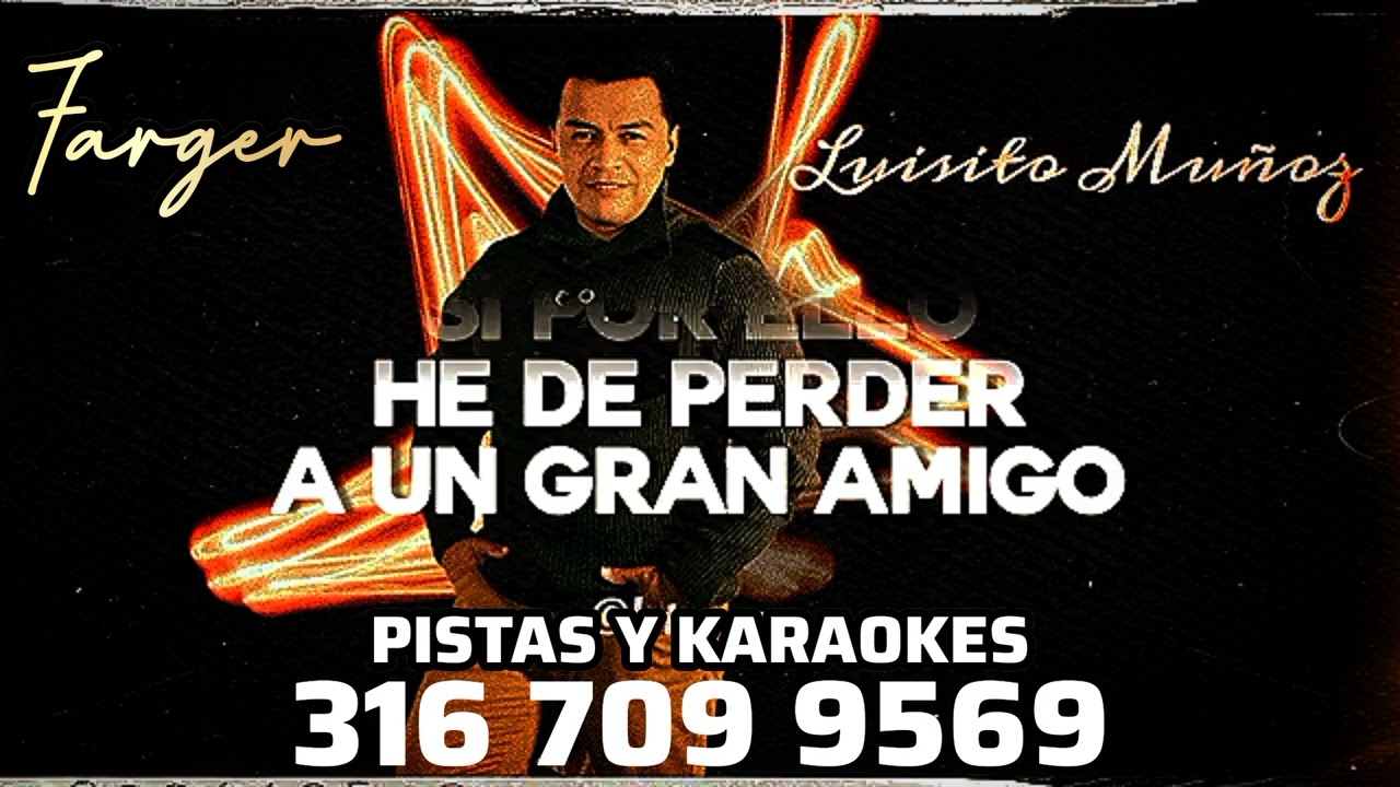 Karaoke Original .. Maldita Pasion de Luisito Muñoz