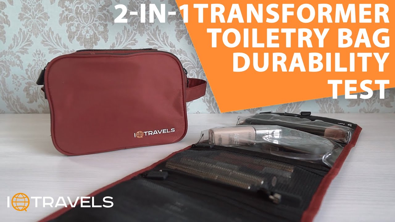 IQTRAVELS 2-in-1 Toiletry/Cosmetic Transformer Bag Durability Test