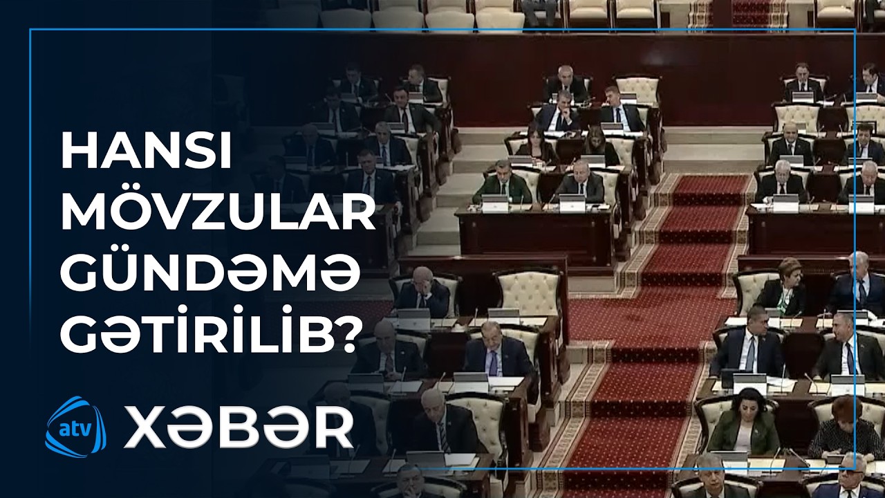 Milli Məclisin iclası