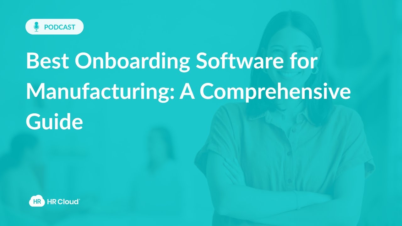 Best Manufacturing Onboarding Software 2025 | Streamline Employee Onboarding & Safety