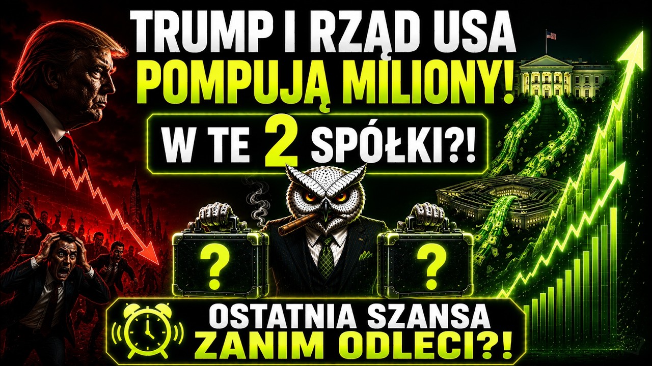 Donald Trump i rząd USA po cichu pompują miliony w te 2 sp&oacute;łki. Ostatnia szansa na zakupy?!