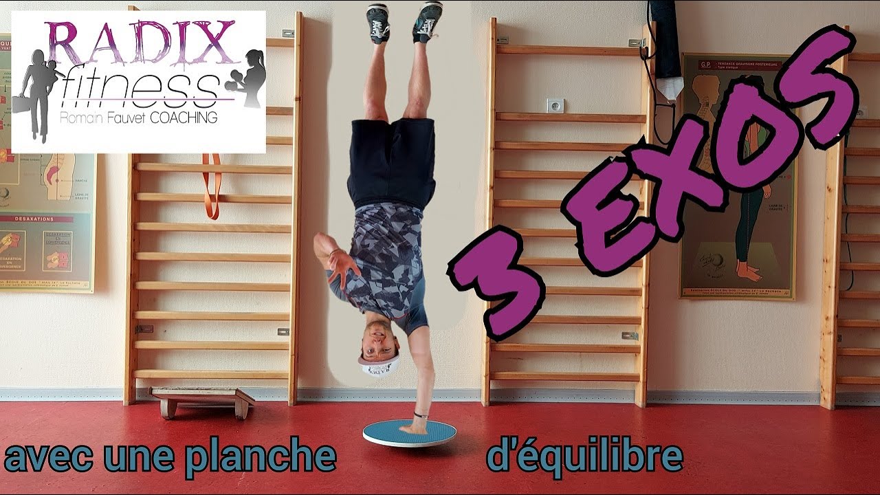3 EXOS avec une planche d'équilibre : ça va tanguer chez le kiné...