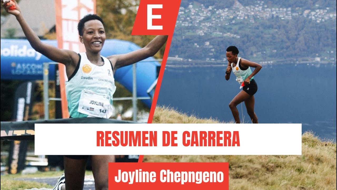 RESUMEN DE CARRERA JOYLINE CHEPNGENO | ASCONA LOCARNO