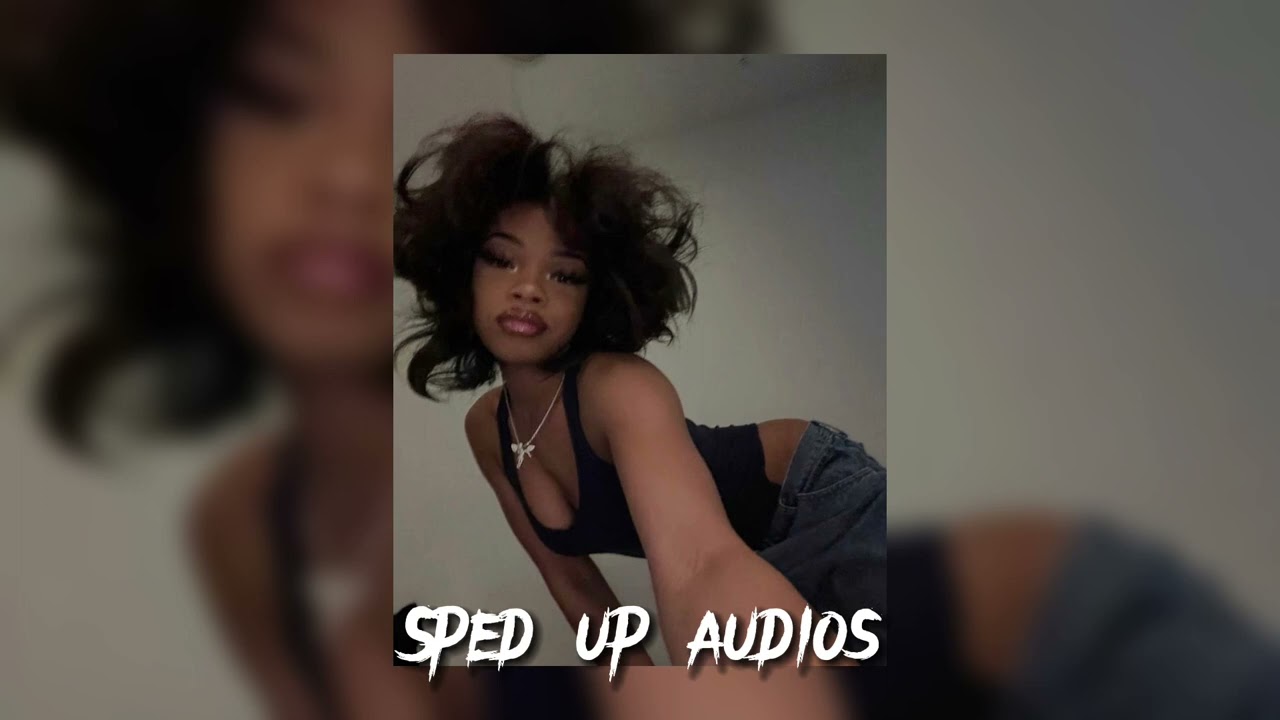 Sped up tiktok audios #53