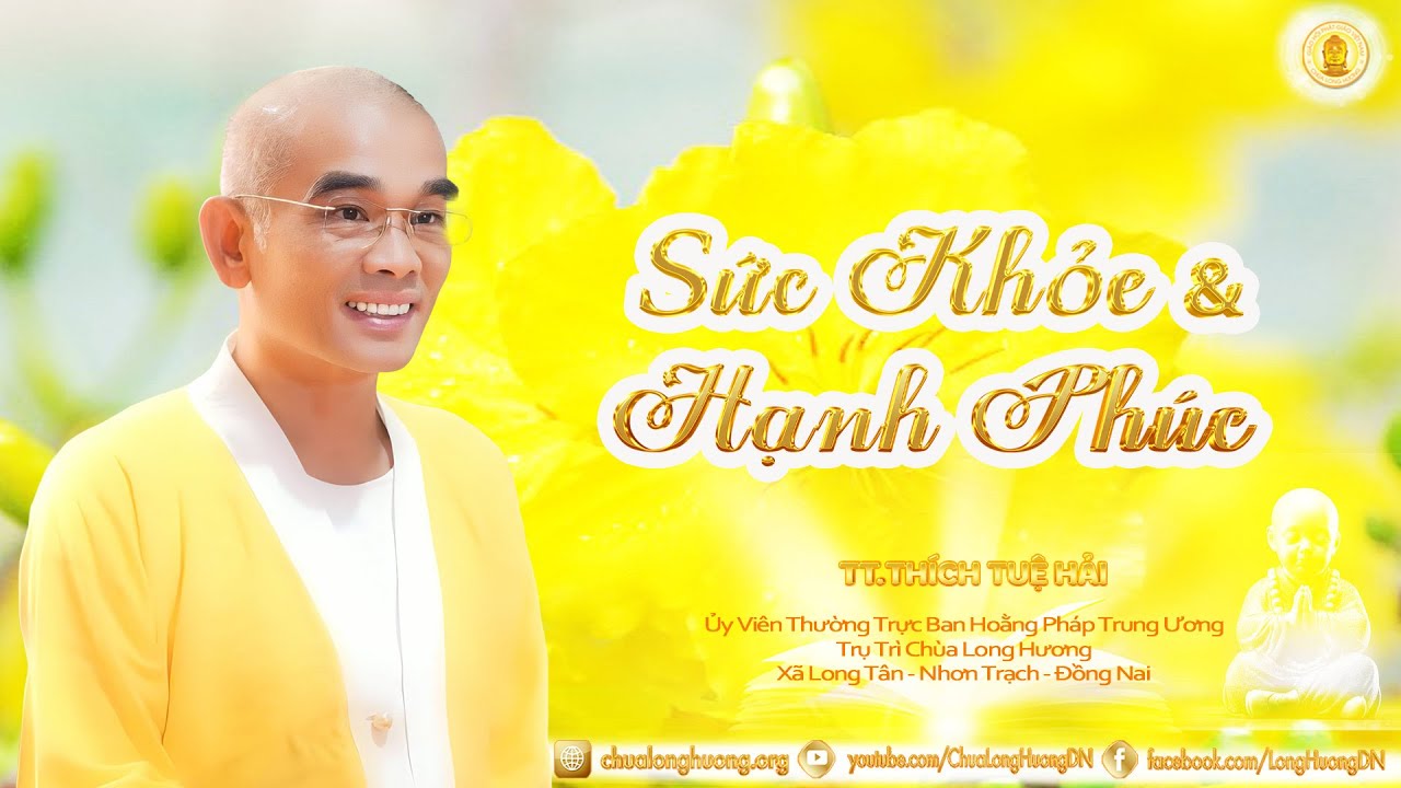 Sức Khỏe Và Hạnh Phúc - Bài 9: Phương Pháp Ăn Uống Trong Dưỡng Sinh (P1)- TT. Thích Tuệ Hải - CLH