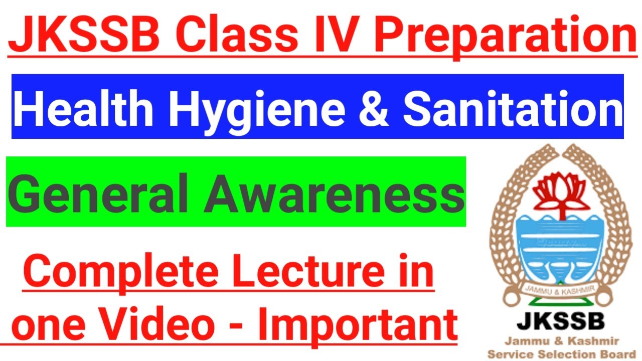 Health, Hygiene & Sanitation - JKSSB General Awareness // Class IV Preparation Classes | Concept🔥