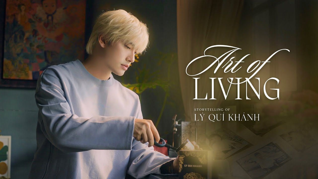 Art of Living | Tập 1: Một ngày của Khánh