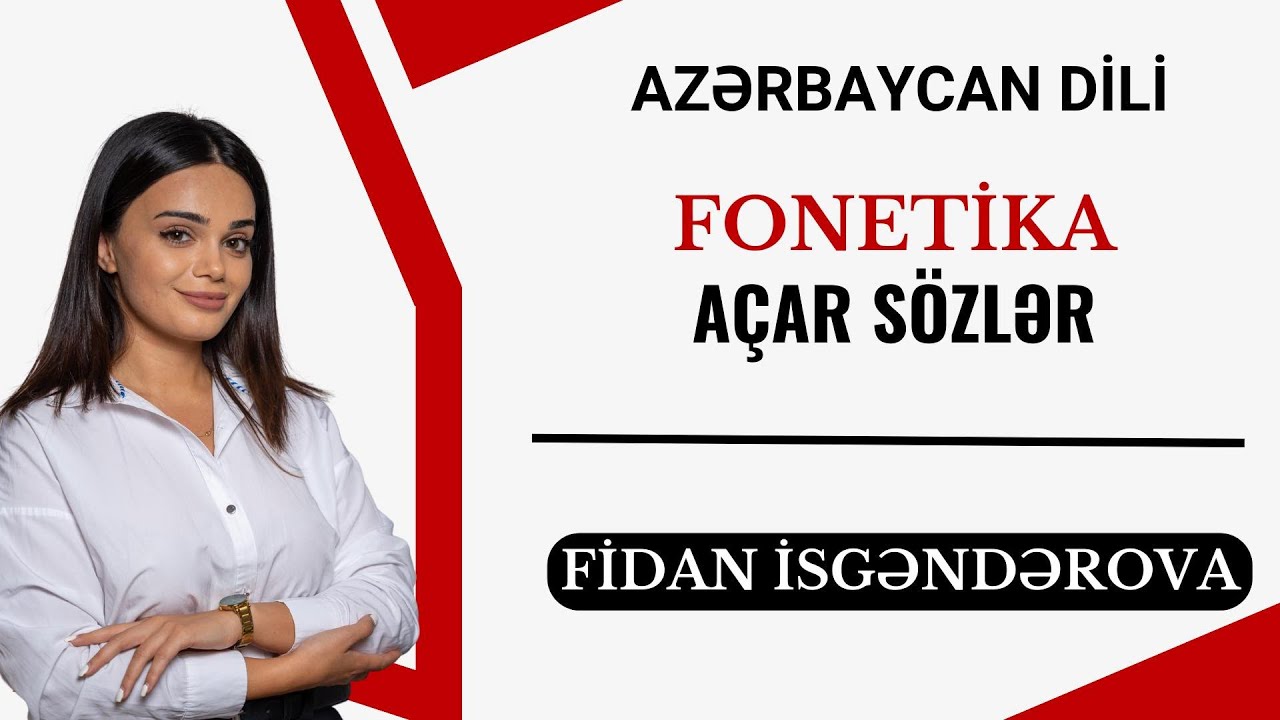 FONETİKA SAİTLƏR I FİDAN İSGƏNDƏROVA