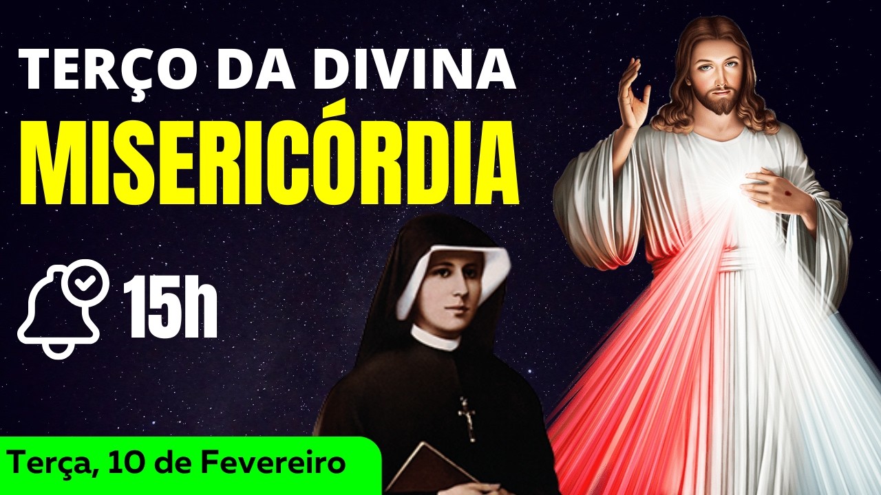 Terço da Misericordia Terça (10/02/2026) 🙏 Terço da Divina Misericórdia