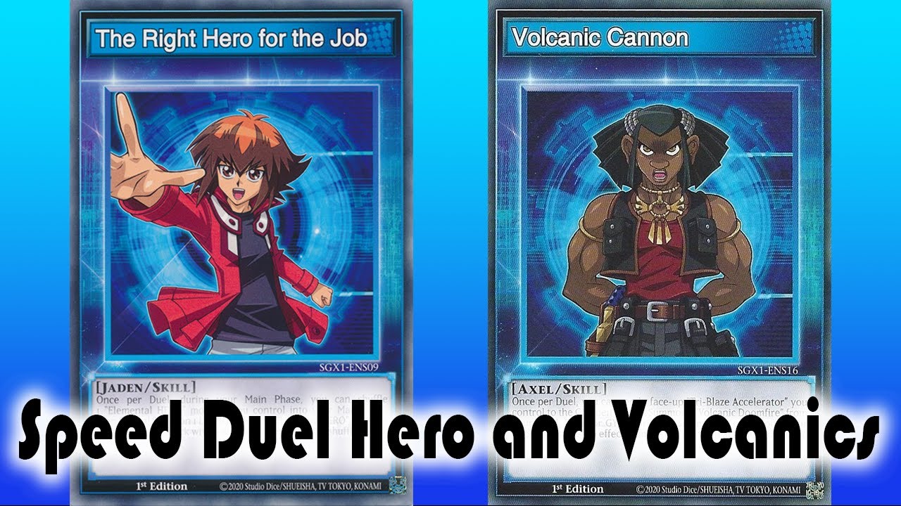 Speed Duels Hero Deck Profile and Volcanic Deck Profile