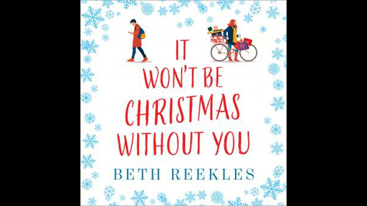 It Won’t be Christmas Without You - Beth Reekles