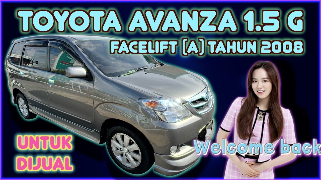 TOYOTA AVANZA 1.5 G FACELIFT (A) TAHUN 2008 UNTUK DIJUAL