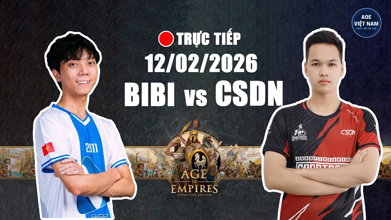 🔴 Trực Tiếp AOE | BiBi vs Chim Sẻ Đi Nắng | 12/02/2026 | FULL HD | Trực Tiếp Đế Chế Mới Nhất
