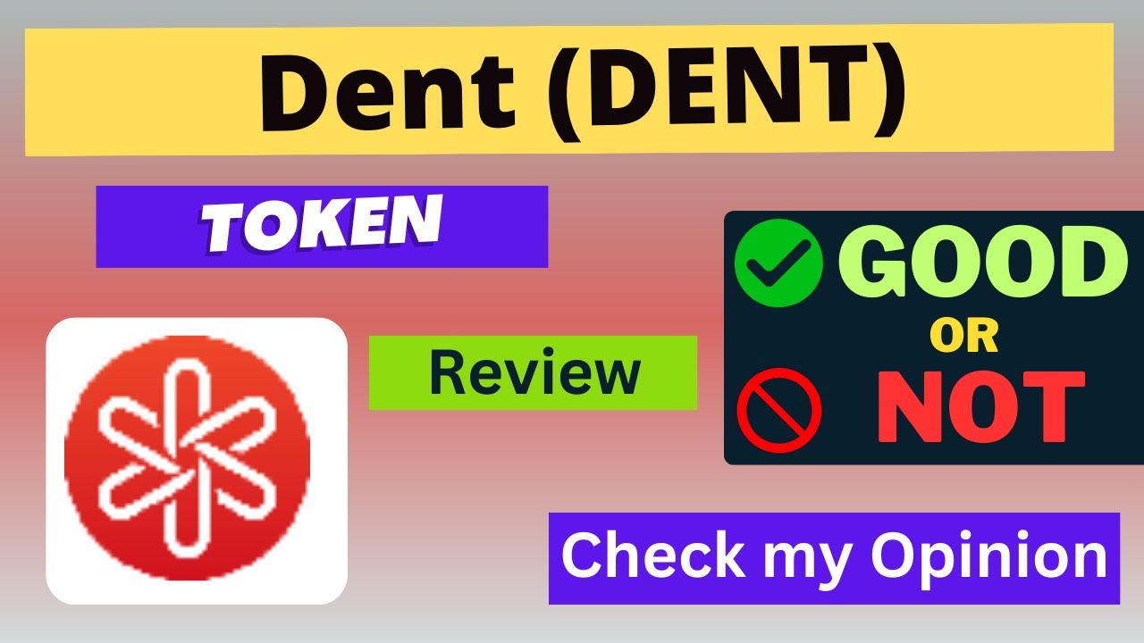 Is Dent (DENT) token Good Or Not | Review About DENT Token