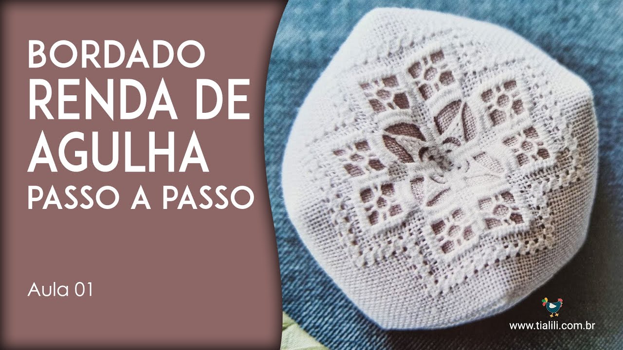 Como fazer RENDA DE AGULHA passo a passo: Hedebo (white embroidery) em um biscornu - Aula 1