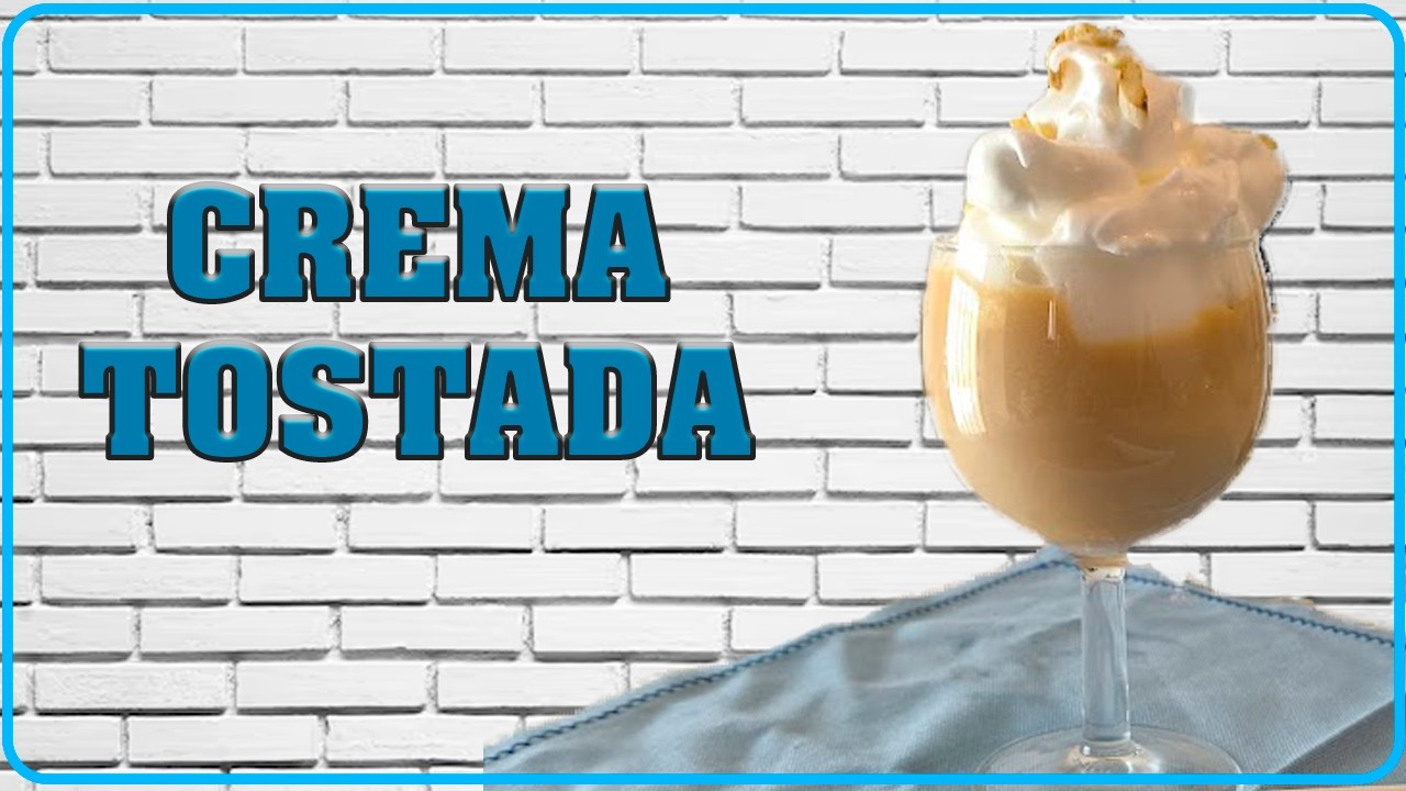 Crema Tostada