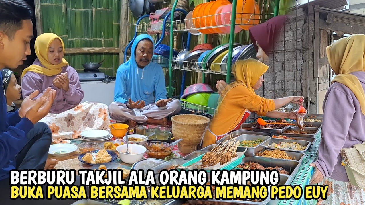 BERBURU TAKJIL KHAS RAMADHAN! UNTUK MENU BUKA PUASA BERSAMA KELUARGA DIKAMPUNG