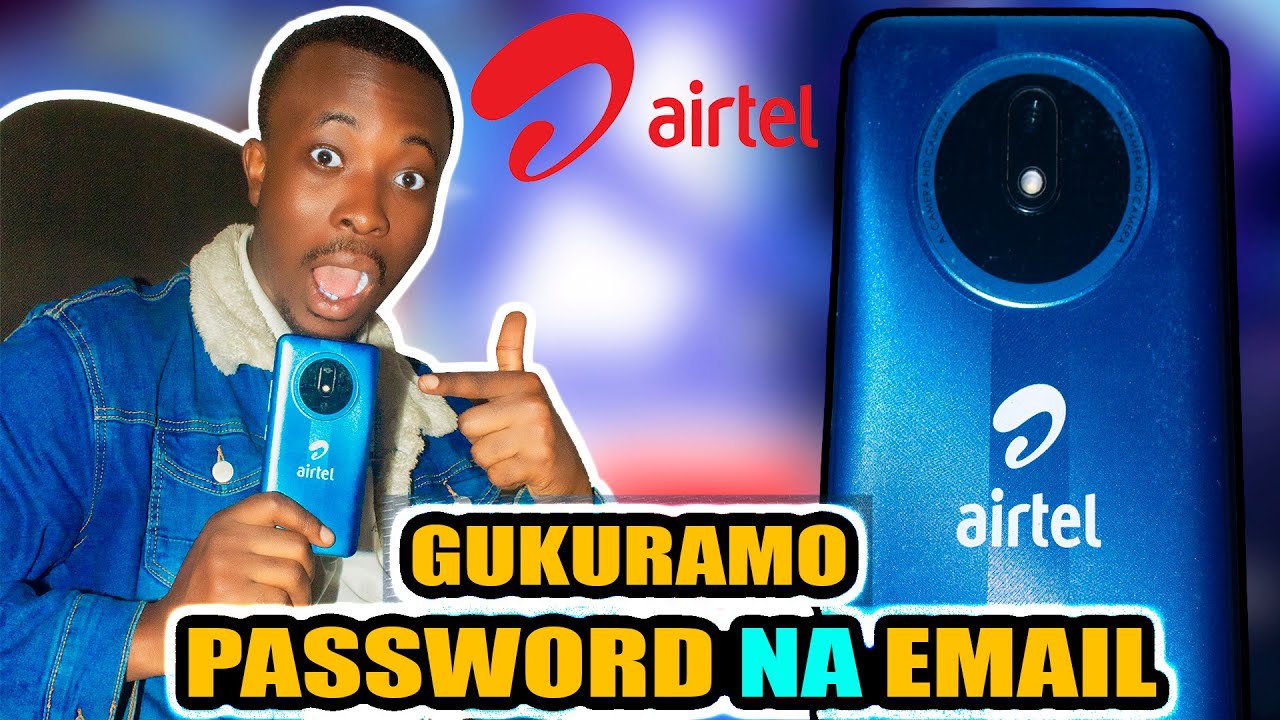 AIRTEL IMAGINE Uko wakuramo Password Na Email muri airtel imagine
