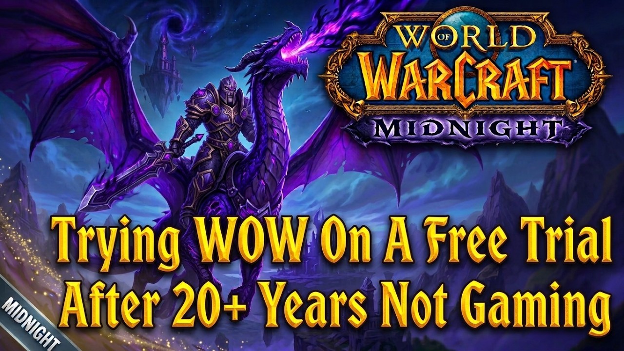Trying Wow On A Free Trial After 20+ Years Not Gaming