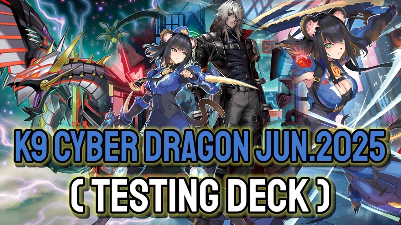 That is So Good Deck !!👍 YGOPRO - K9 Cyber Dragon Jun.2025 | Testing Deck