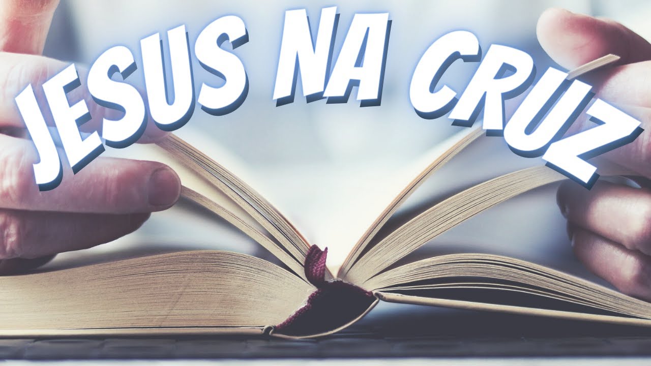 ESTUDO BÍBLICO: Lucas 23:26-43