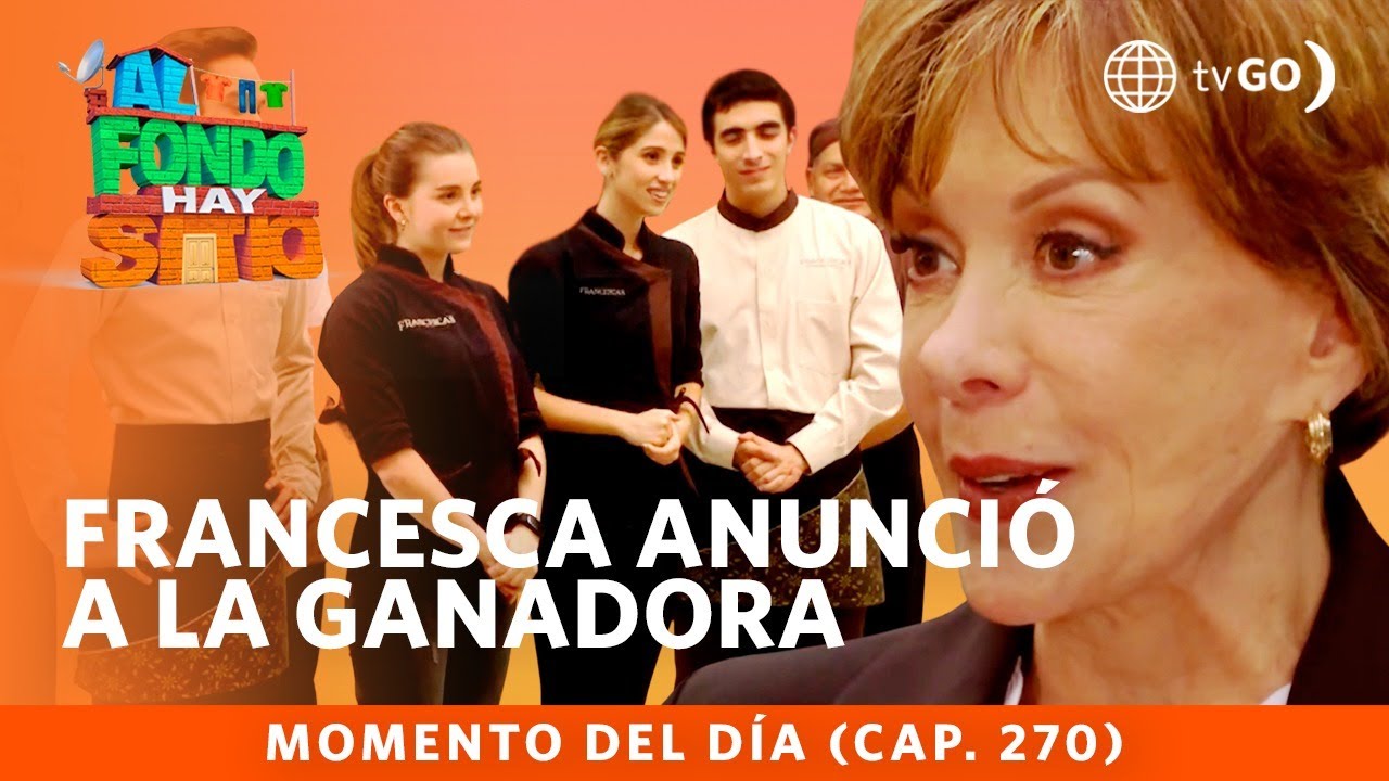 Al Fondo hay Sitio 10: Francesca anunció a la ganadora   (Capítulo ° 270)