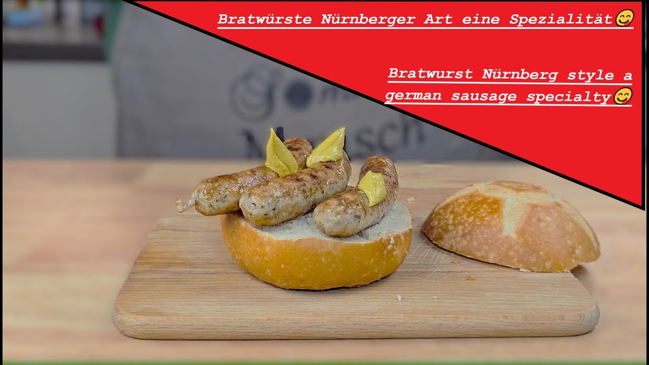 Nürnberger Bratwurst die Fränkisch Wurstspezialität/Nürnberg Bratwurst, the German sausage specialty
